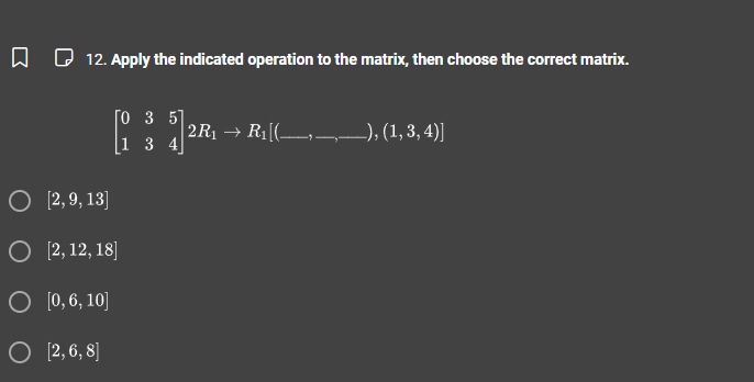 Solved [013354]2R1→R1[( ,−,−),,(1,3,4)] [2,9,13] [2,12,18] | Chegg.com