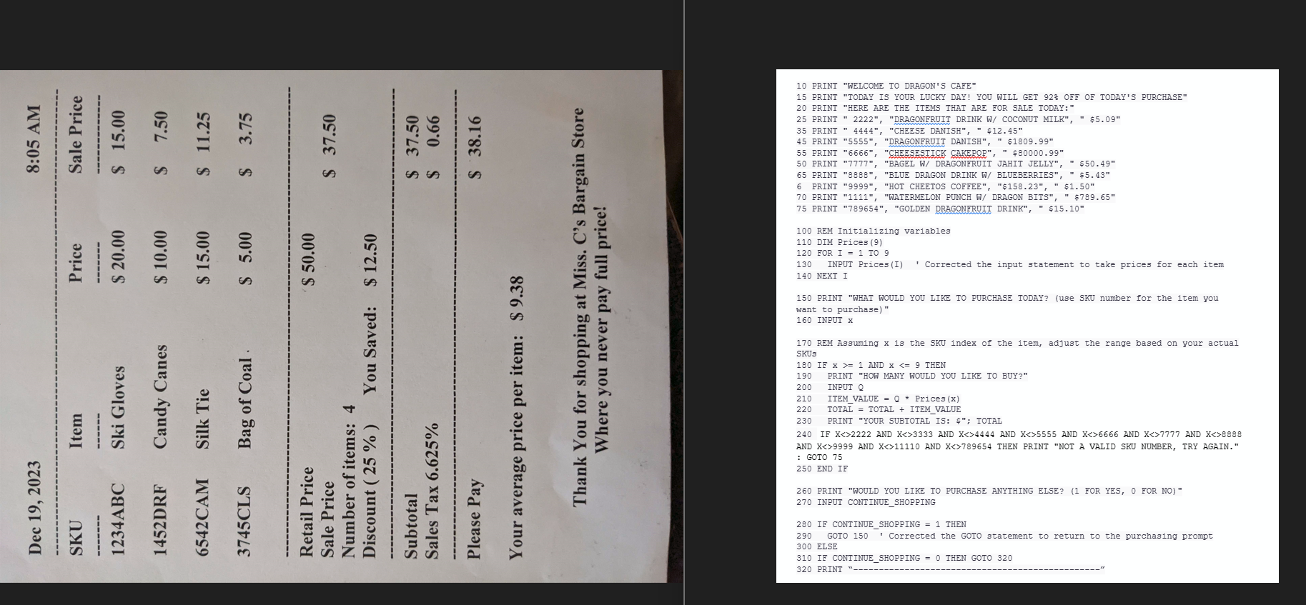 Solved Hello. I need some help with my BASIC coding | Chegg.com