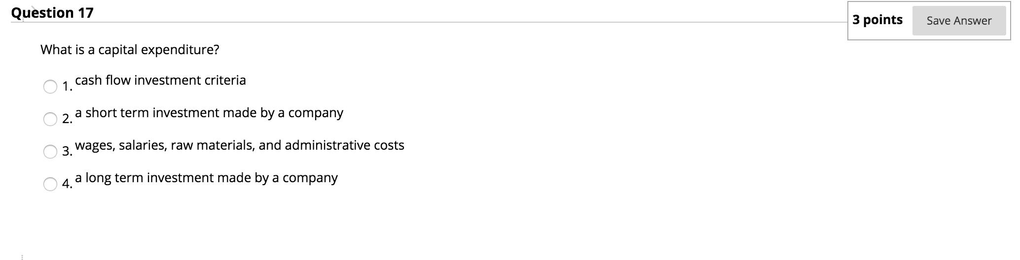 Solved Question 17 3 points Save Answer What is a capital | Chegg.com