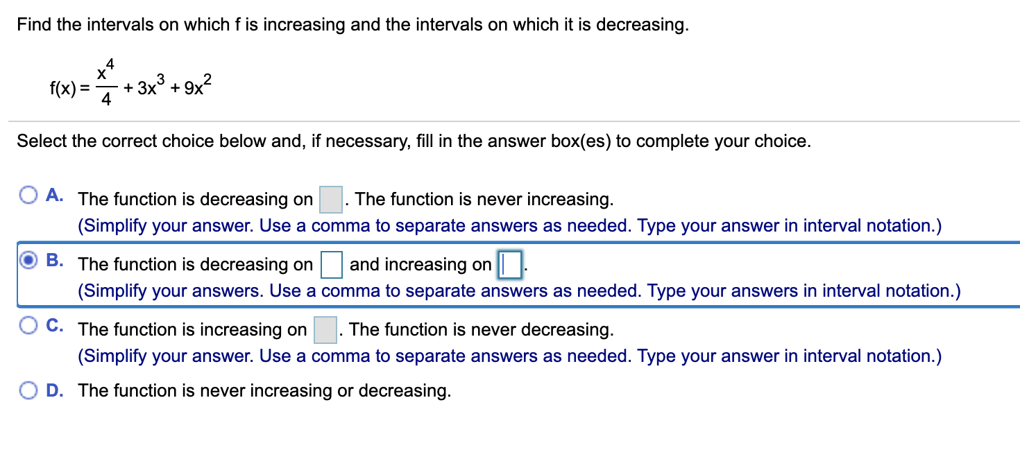 Solved Find the intervals on which f is increasing and the | Chegg.com