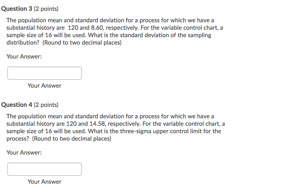 Solved Question 3 2 Points The Population Mean And Chegg Com