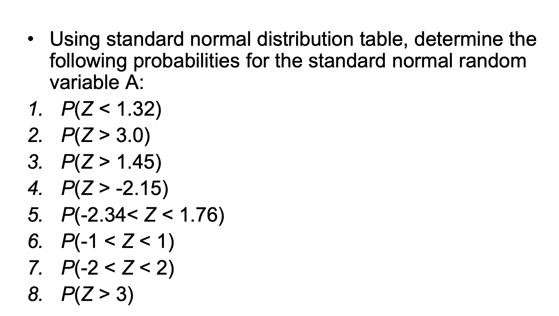 Solved Using Standard Normal Distribution Table, Determine | Chegg.com