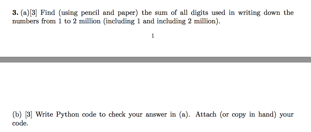 Solved Find Using Pencil And Paper The Sum Of All Digits Chegg Com