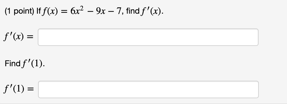 solved-1-point-if-f-x-6x2-9x-7-f-x-find-f-1-f-1-chegg