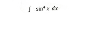 Solved ∫﻿﻿sin4xdx | Chegg.com