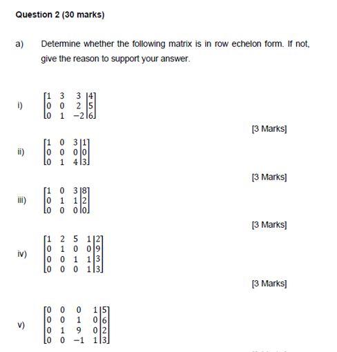 Solved Question 2 (30 marks) a) Determine whether the | Chegg.com