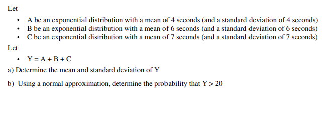 Solved Let . A be an exponential distribution with a mean of | Chegg.com