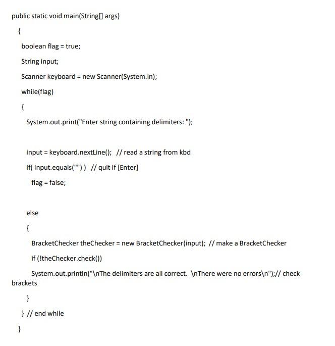 Solved For this program, you are to write a brackets method | Chegg.com