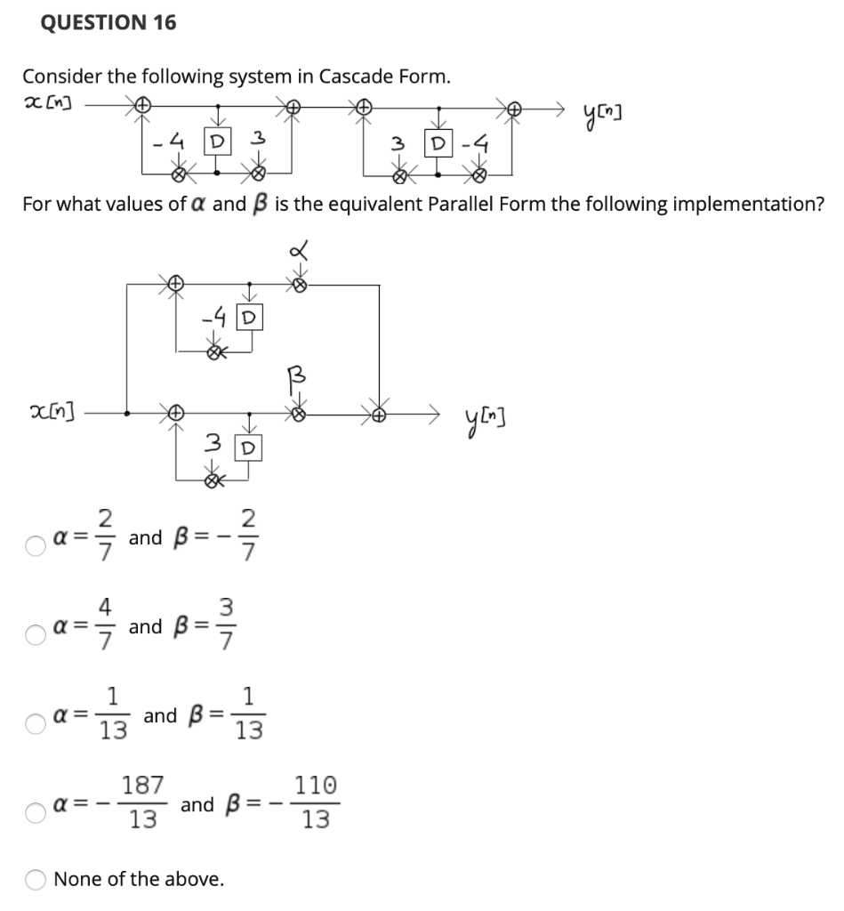 Solved QUESTION 16 Consider the following system in Cascade | Chegg.com