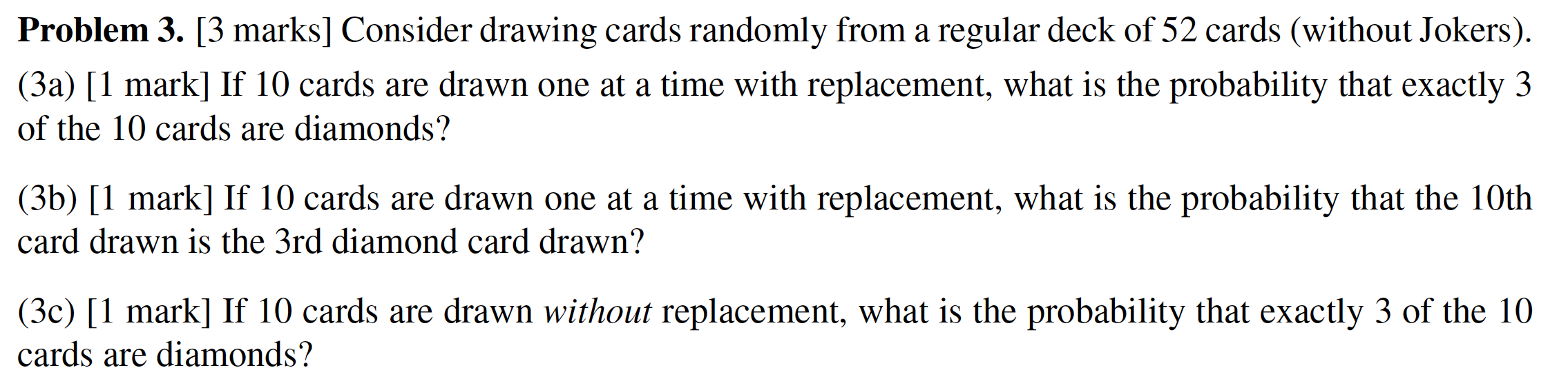 Solved Problem 3. [3 Marks] Consider Drawing Cards Randomly | Chegg.com