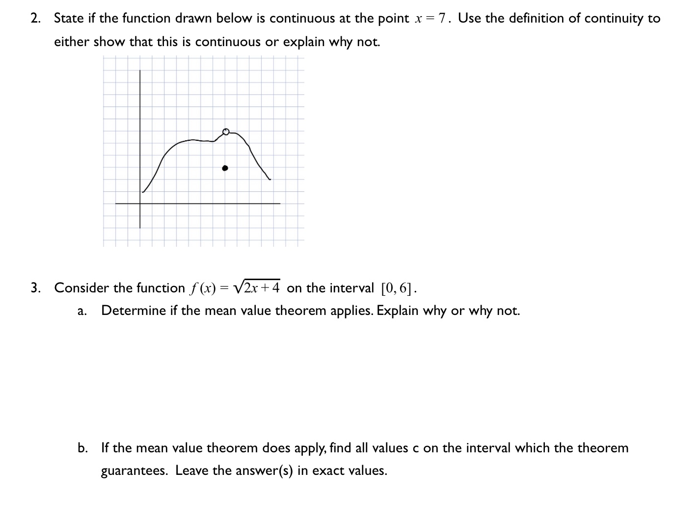 Solved 2. State if the function drawn below is continuous at | Chegg.com