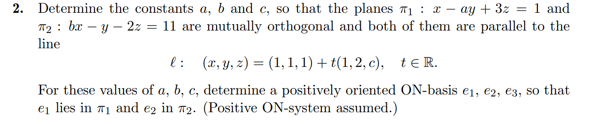 Solved 2. Determine The Constants A, B And C, So That The | Chegg.com