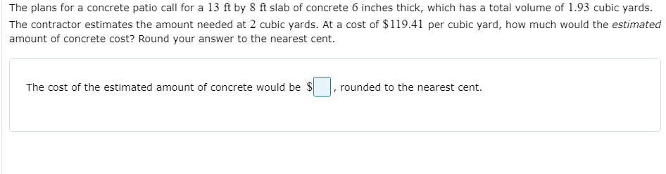 Solved The Plans For A Concrete Patio Call For A 18 Ft By