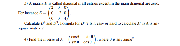 Solved 3) A matrix D is called diagonal if all entries | Chegg.com