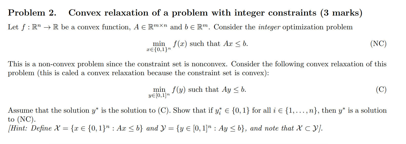 Solved Problem 2 Convex Relaxation Of A Problem With Int Chegg Com