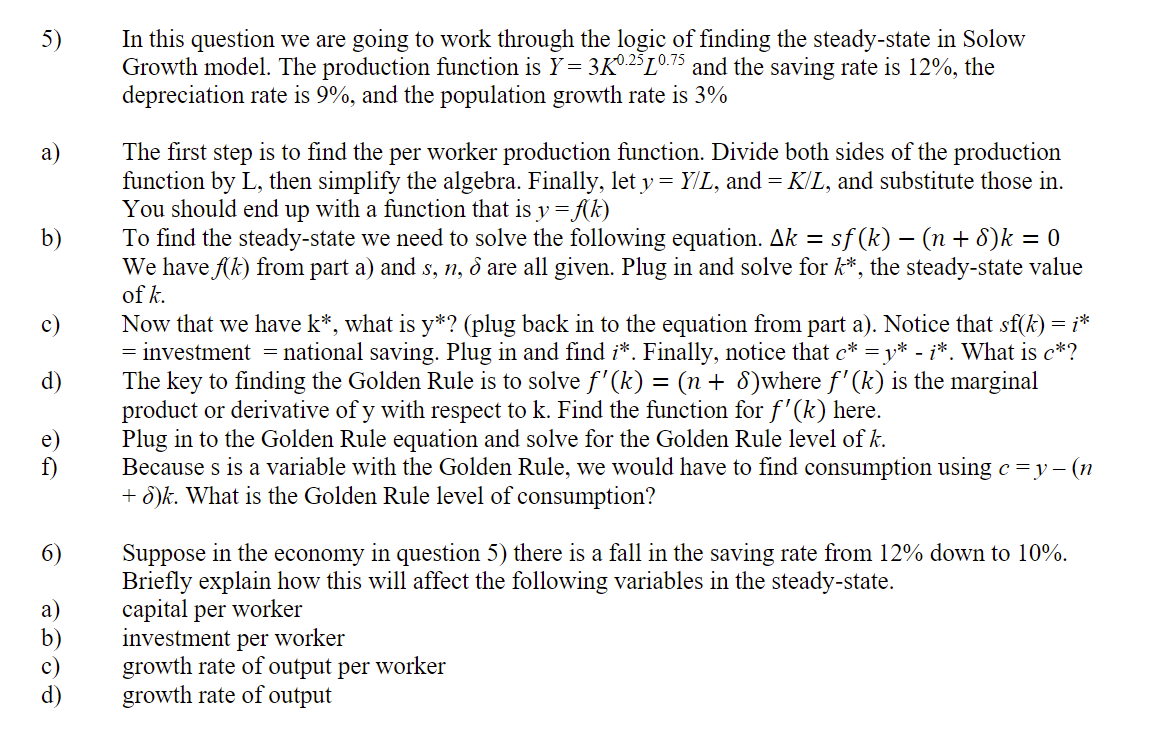 Solved 5) In this question we are going to work through the | Chegg.com
