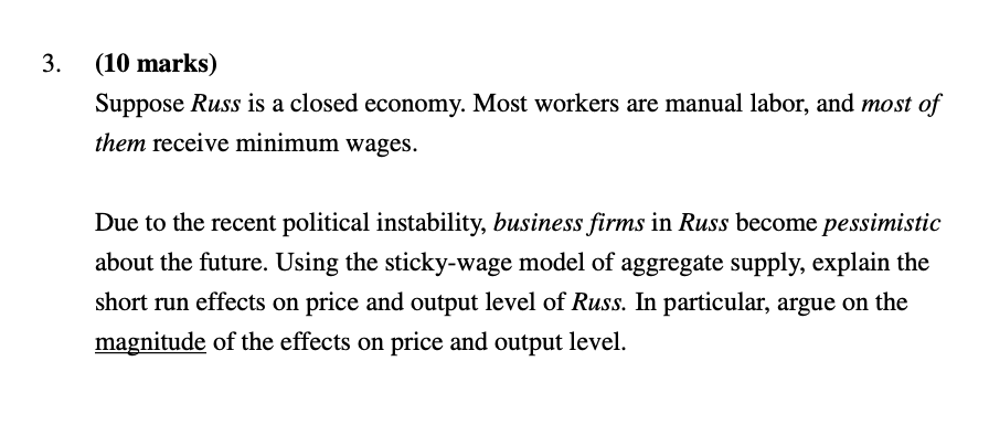 Solved (10 Marks) Suppose Russ Is A Closed Economy. Most | Chegg.com