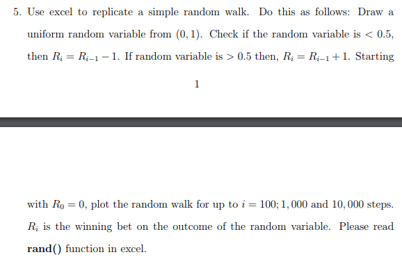 5. Use excel to replicate a simple random walk. Do | Chegg.com