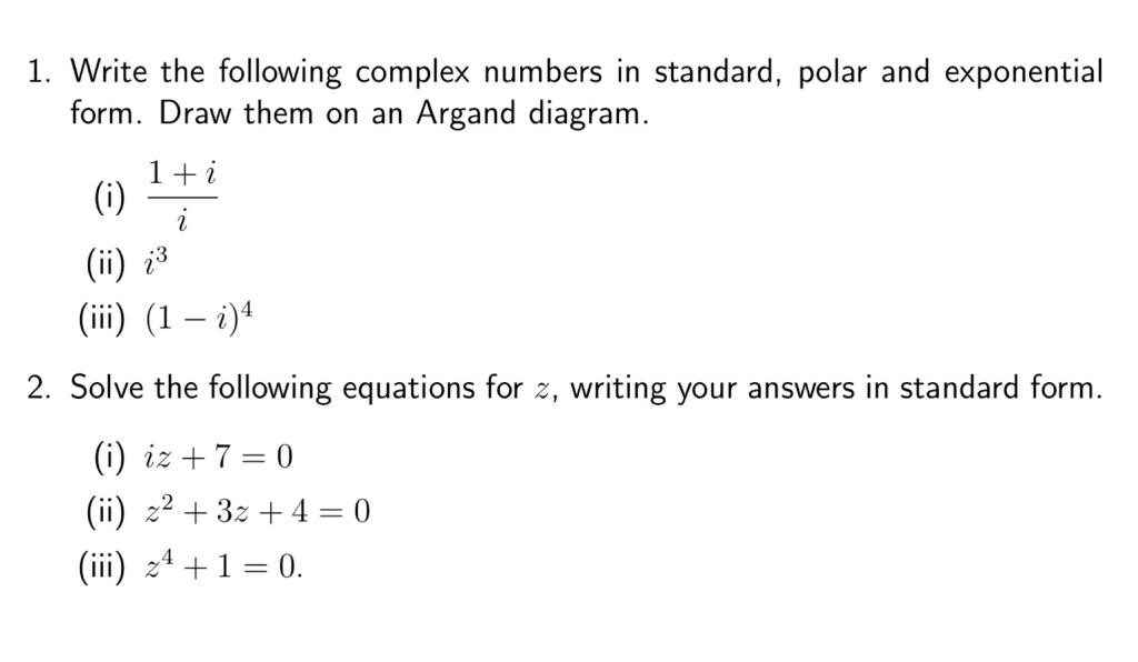 Solved 1. Write The Following Complex Numbers In Standard, | Chegg.com