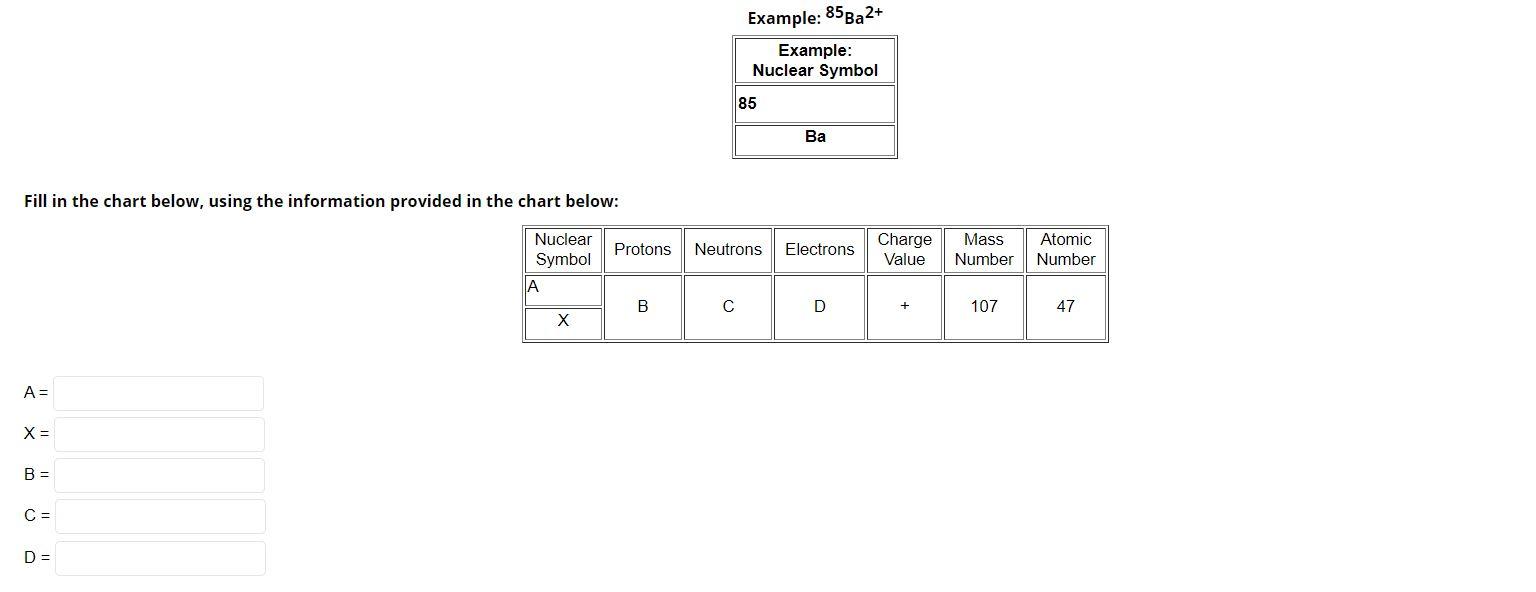 Solved Example: 85Ba2+ Example: Nuclear Symbol 85 Ba Fill in | Chegg.com