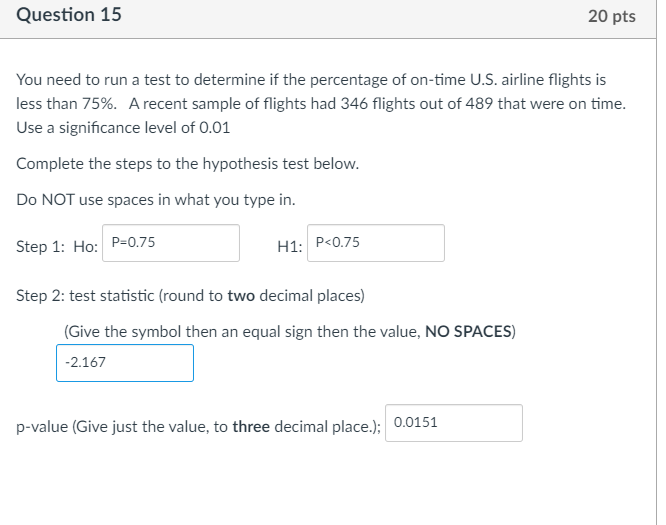 Solved Question 15 Pts You Need To Run A Test To Deter Chegg Com