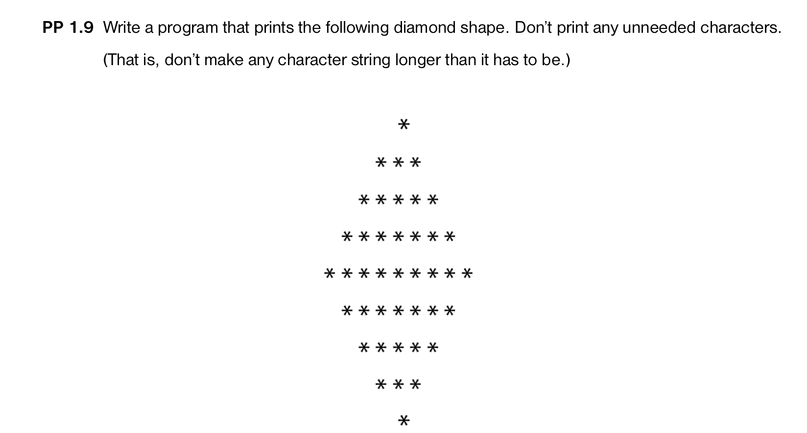 Solved PP 1.9 Write a program that prints the following | Chegg.com