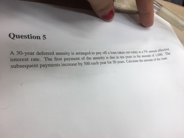 Solved Question 5 deferred annuity is arranged to pay off a | Chegg.com