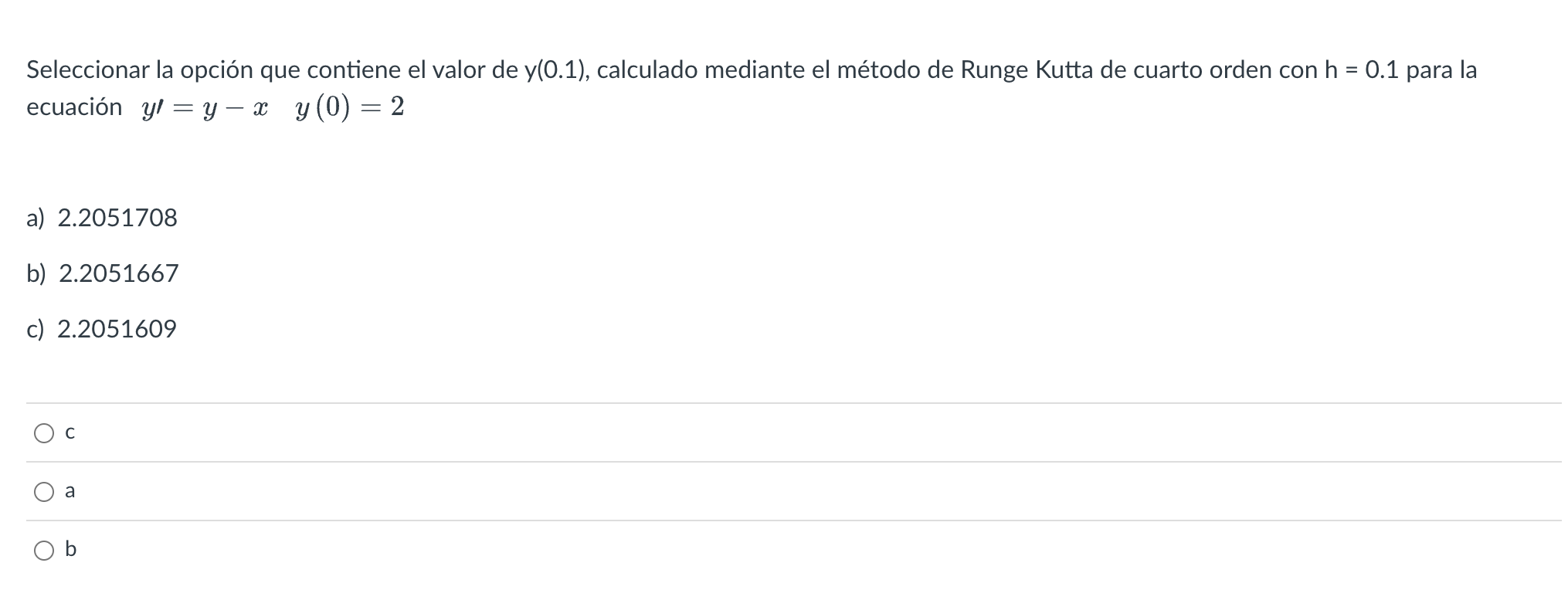 Seleccionar la opción que contiene el valor de y(0.1), calculado mediante el método de Runge Kutta de cuarto orden con \( \ma