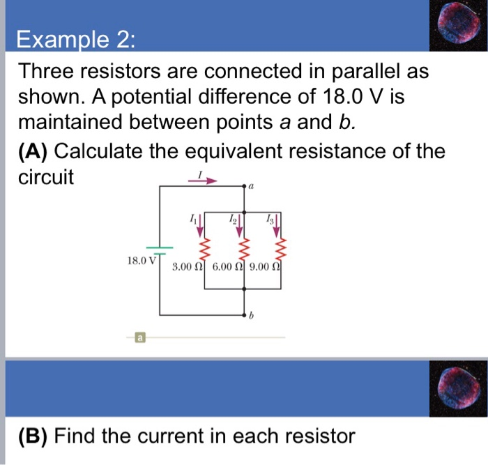 Solved Example 2 Three resistors are connected in parallel