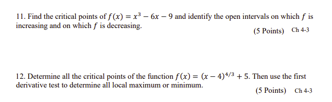 Solved 11. Find the critical points of f(x)=x3−6x−9 and | Chegg.com