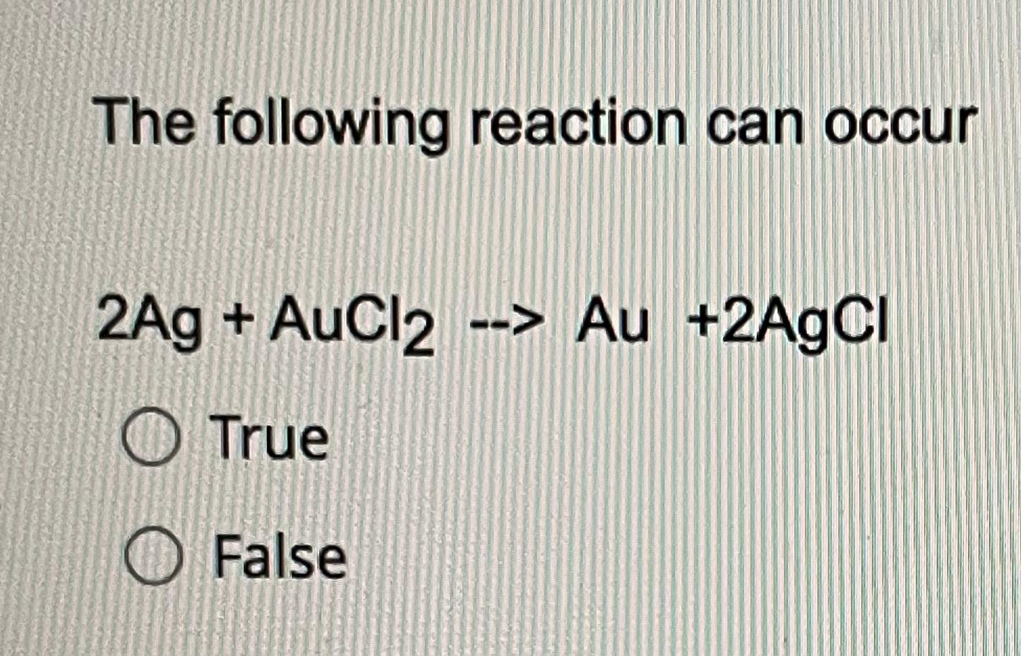 Solved The following reaction can occur Br2+KI→2KBr+l2 True