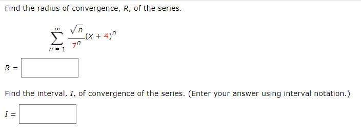 Solved Find The Radius Of Convergence R Of The Series Chegg Com