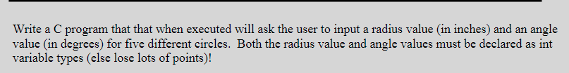 Solved Write a C program that that when executed will ask | Chegg.com