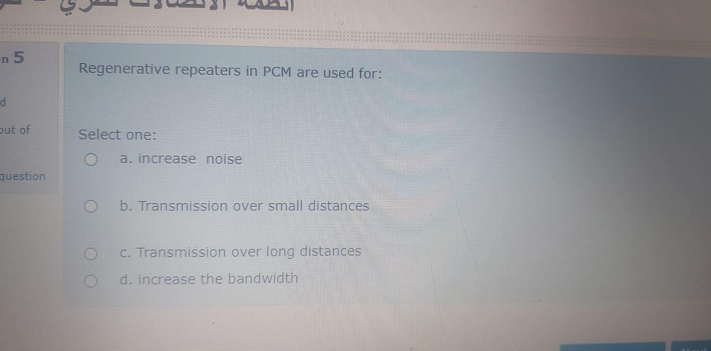 Solved n 5 Regenerative repeaters in PCM are used for But