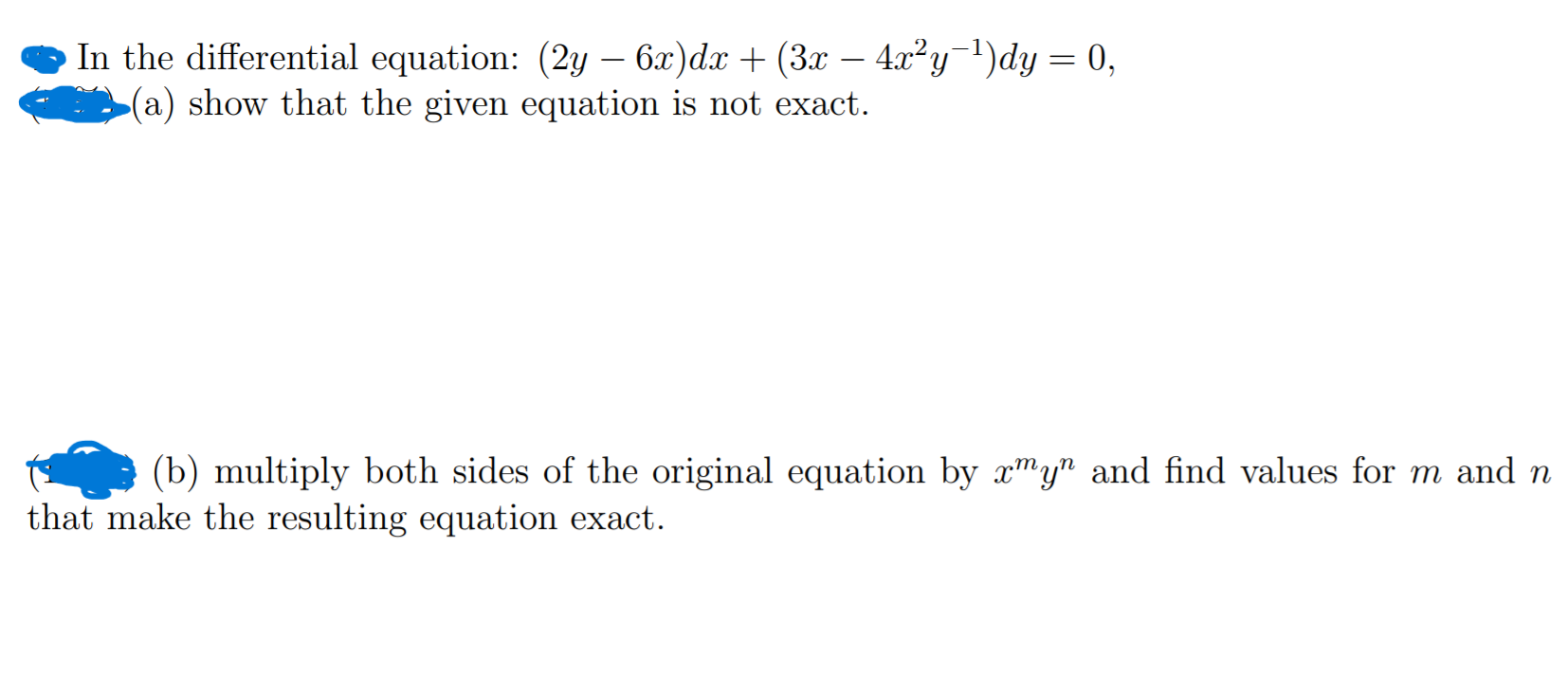Solved In the differential equation (2y 6x)dx + (3x