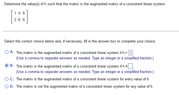 [solved]: Determine The Value(s) Of H Such That The Matrix