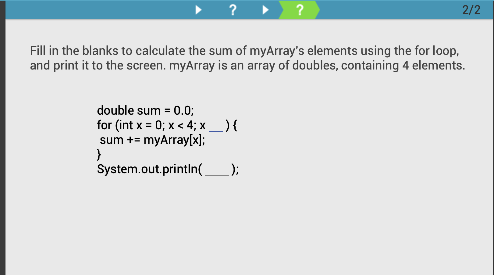 Solved ? ? 2/2 Fill in the blanks to calculate the sum of | Chegg.com