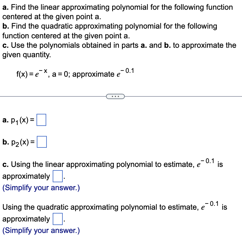 Solved A. ﻿Find The Linear Approximating Polynomial For The | Chegg.com