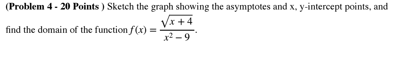 Solved (Problem 3 - 20 Points ) Sketch the graph showing the | Chegg.com