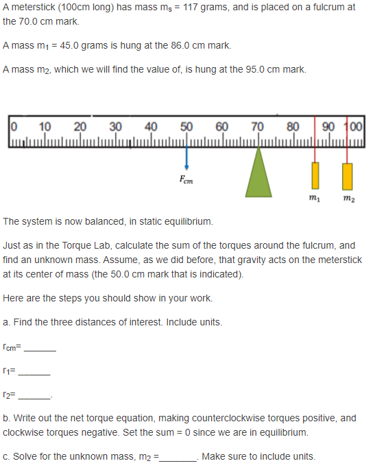 Solved A meterstick (100cm long) has mass ms = 117 grams,
