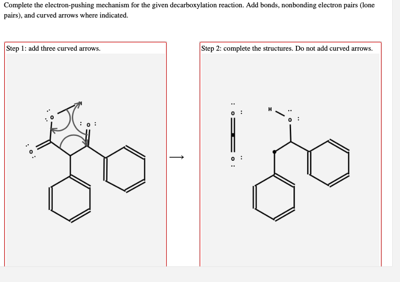 Solved Complete the electron‑pushing mechanism for the given | Chegg.com