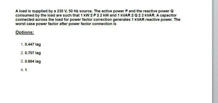 Solved A load is supplied by a 230 V, 50 Hz source. The | Chegg.com