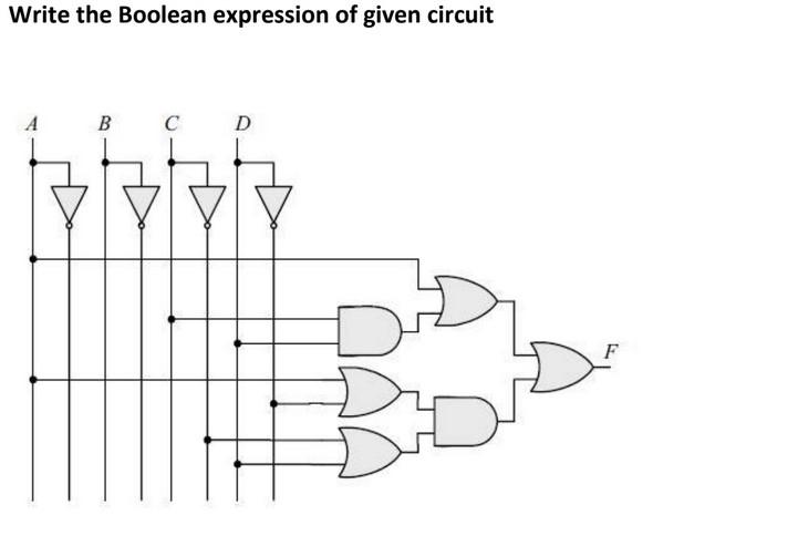Solved Write the Boolean expression of given circuit A B C D | Chegg.com