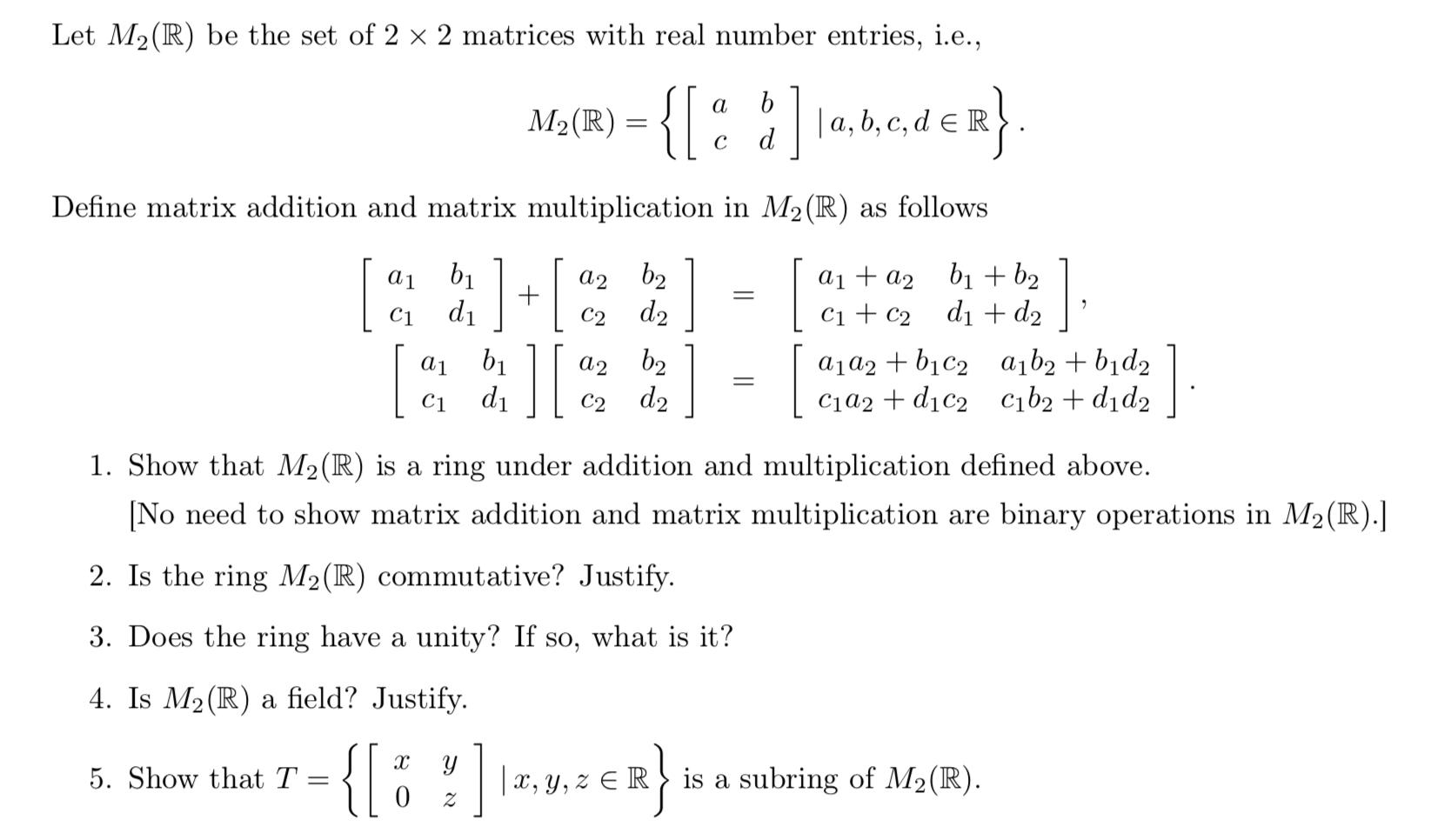 Solved Let M₂ R Be The Set Of 2 × 2 Matrices With Real 3916