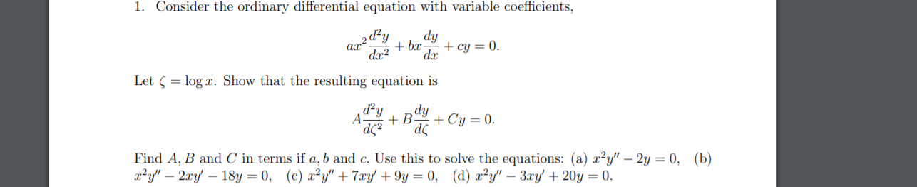Solved 1. Consider the ordinary differential equation with | Chegg.com