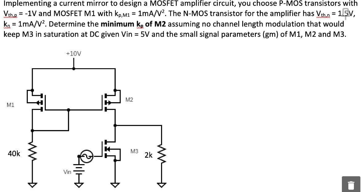 Solved Implementing a current mirror to design a MOSFET | Chegg.com
