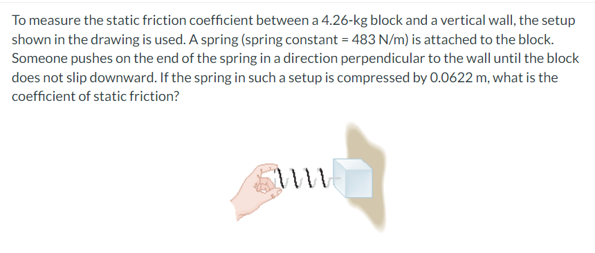Solved To measure the static friction coefficient between a | Chegg.com