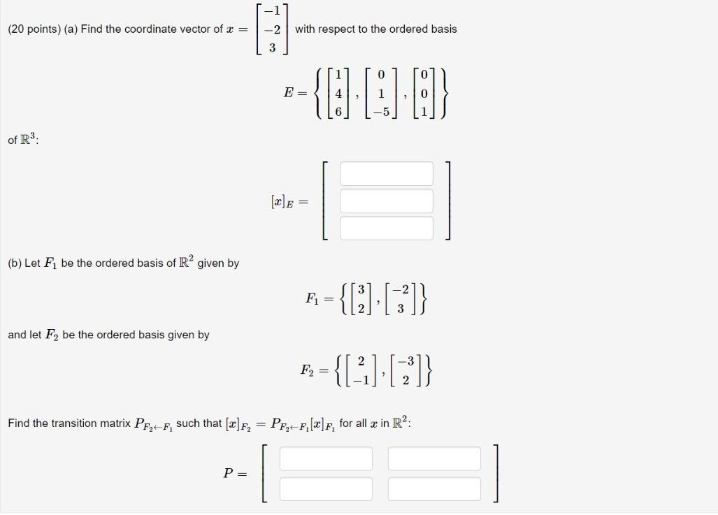 Solved 그 20 Points A Find The Coordinate Vector Of 3