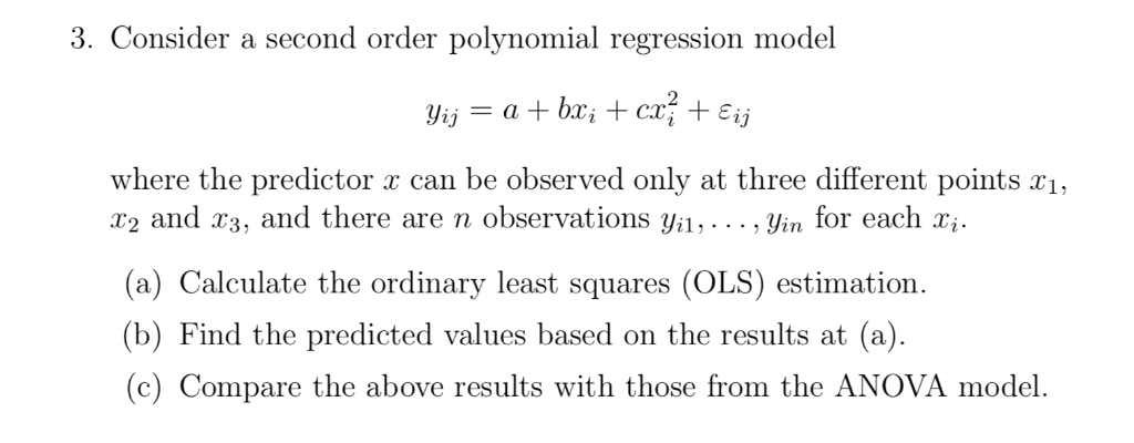 solved-3-consider-a-second-order-polynomial-regression-chegg