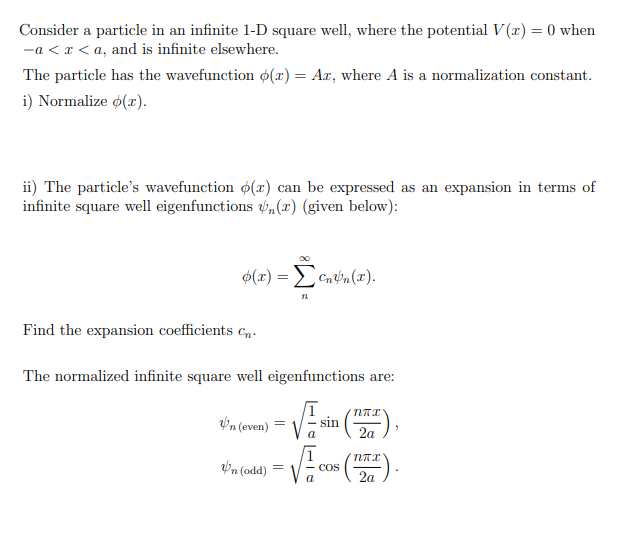 Solved Consider a particle in an infinite 1-D square well, | Chegg.com